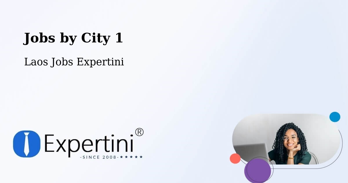 City Jobs in Laos - Expertini